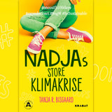 Nadjas store klimakrise