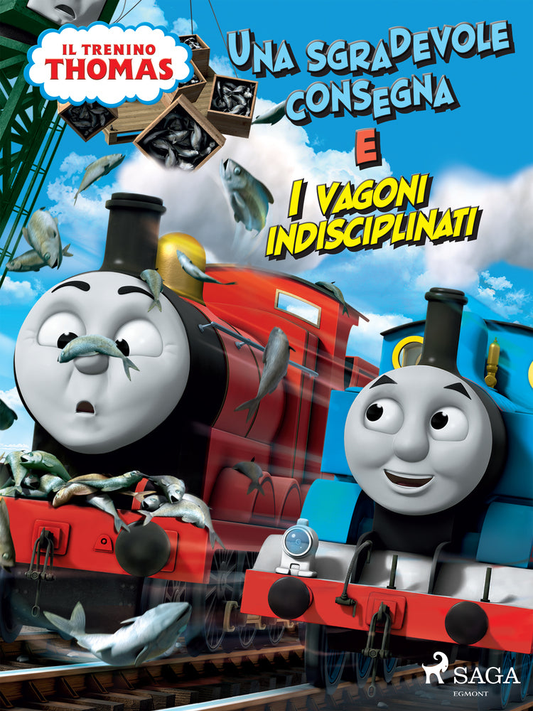 Il trenino Thomas - Una sgradevole consegna e I Vagoni Indisciplinati