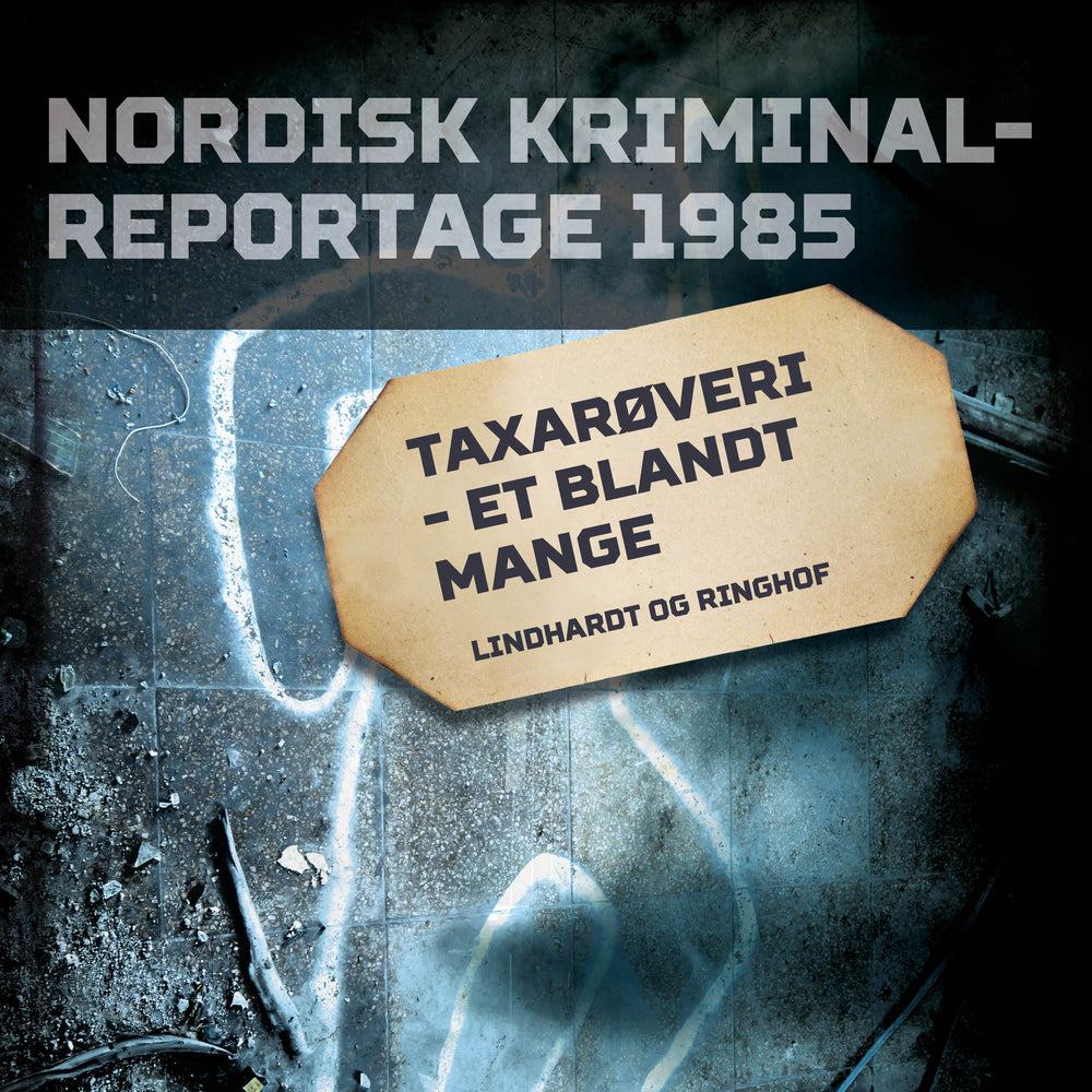 Taxarøveri - et blandt mange