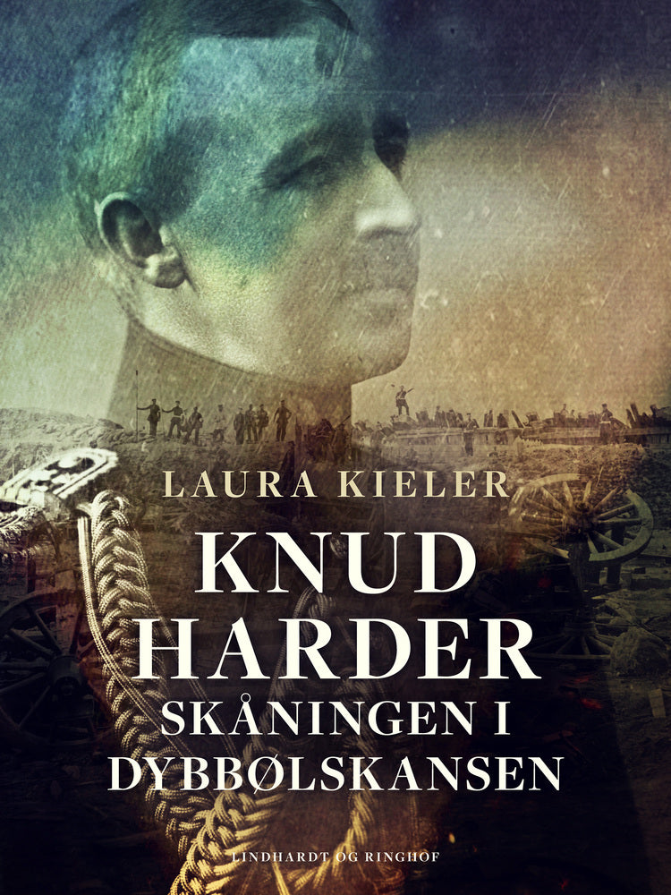 Knud Harder. Skåningen i Dybbølskansen