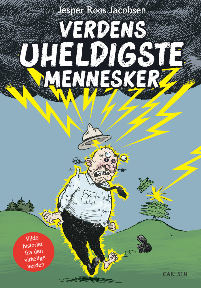 Verdens uheldigste mennesker