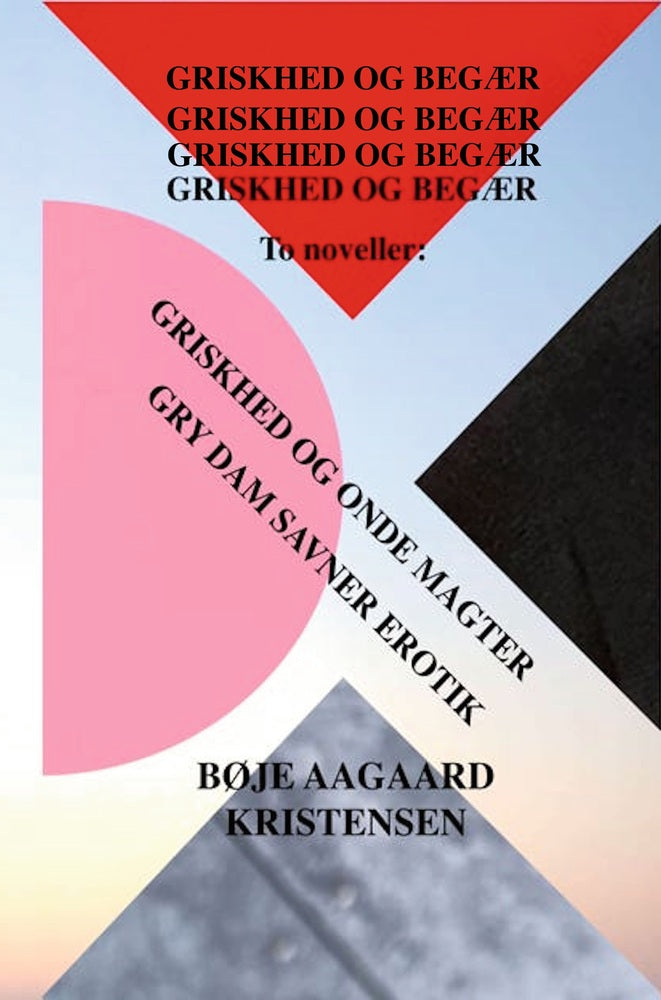 GRISKHED OG BEGÆR