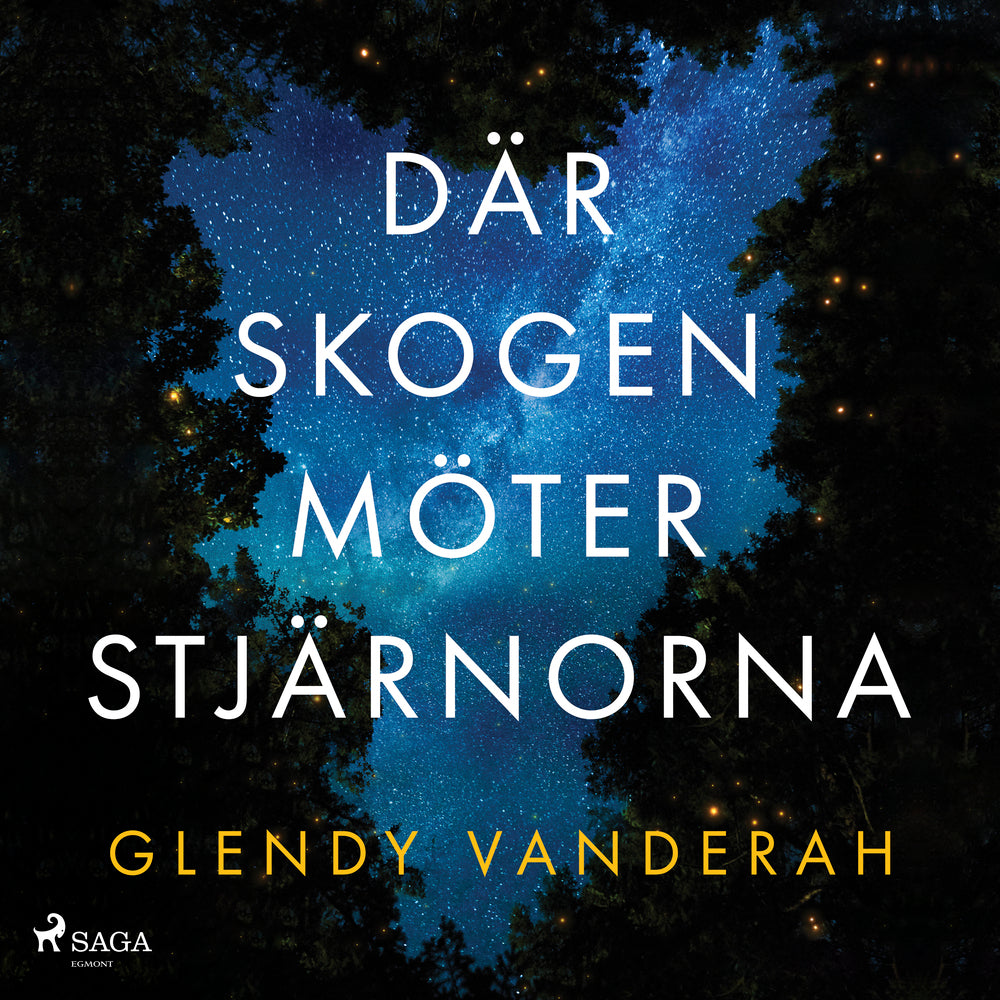 Där skogen möter stjärnorna