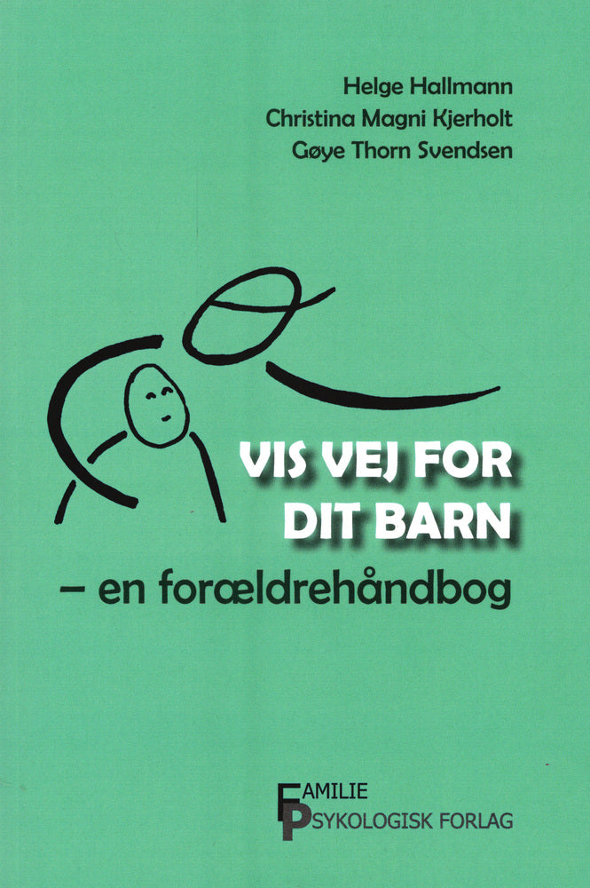 Vis vej for dit barn