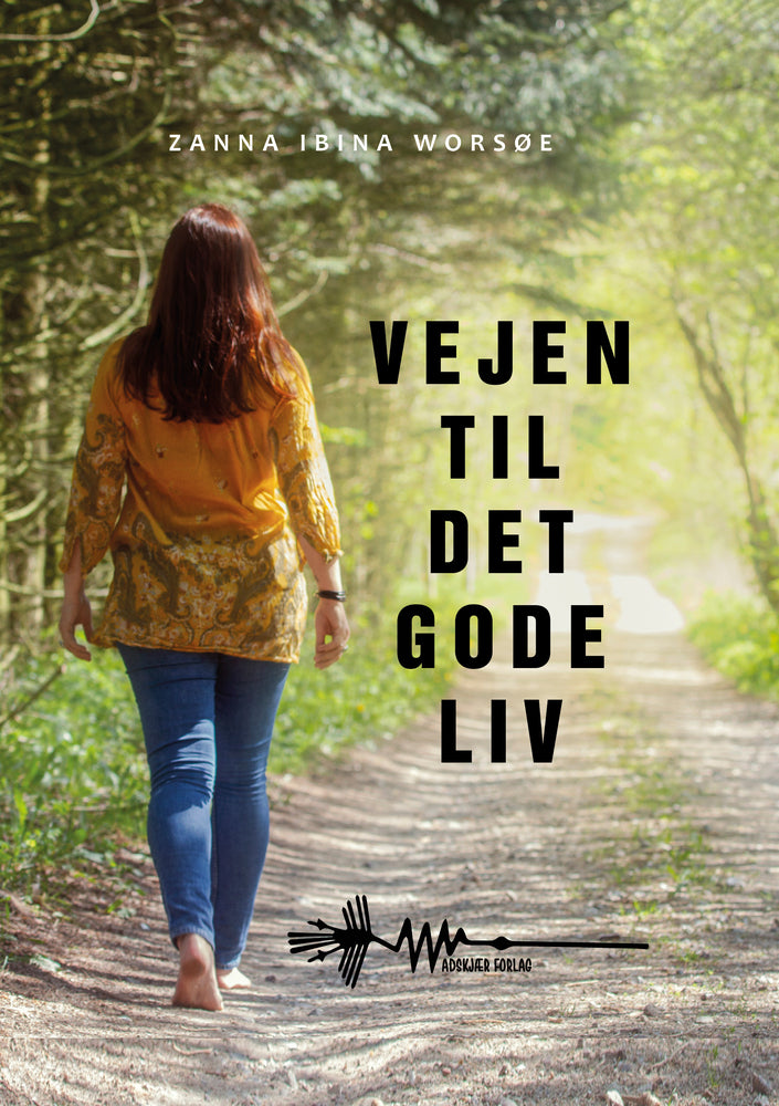 Vejen til det gode liv