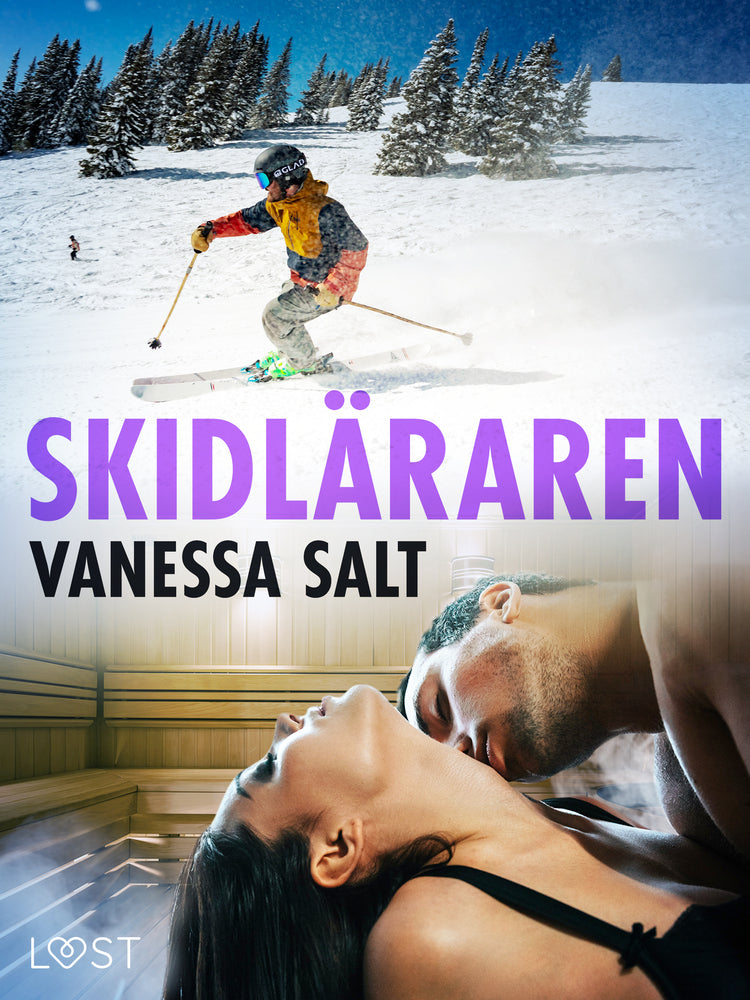 Skidläraren - erotisk novell