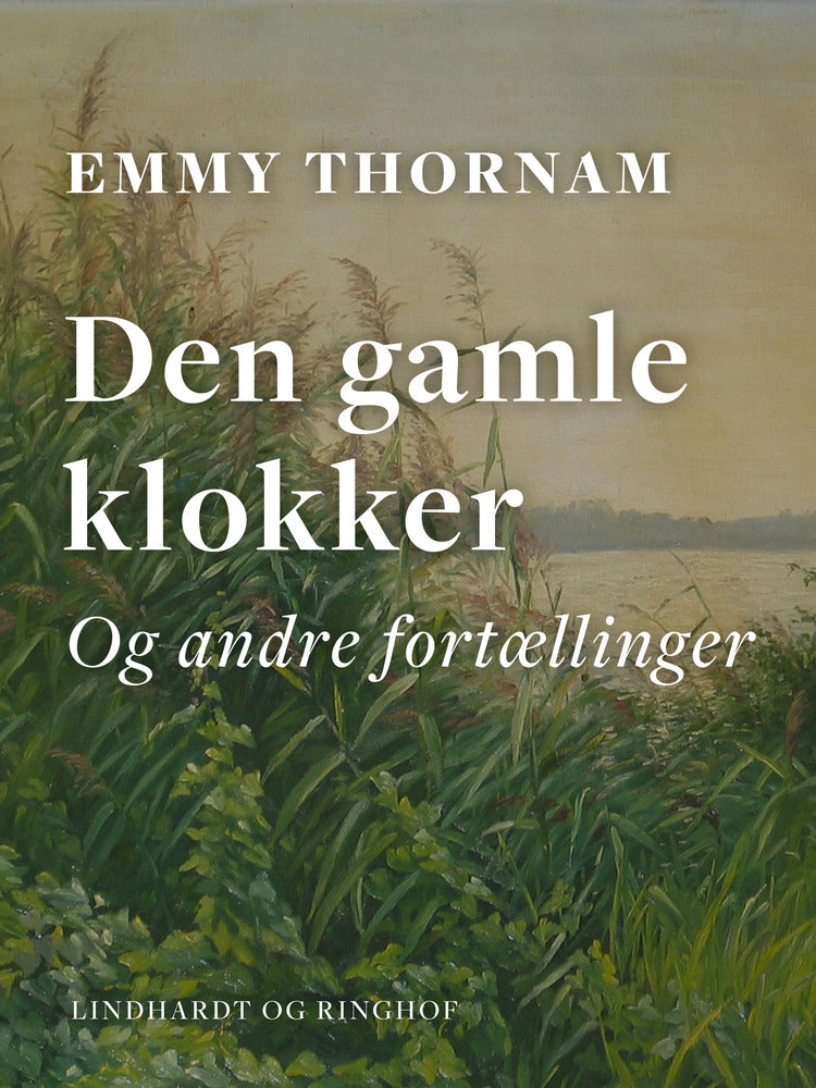 Den gamle klokker og andre fortællinger