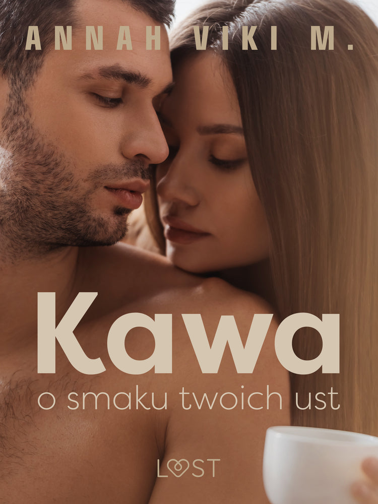 Kawa o smaku twoich ust – opowiadanie erotyczne