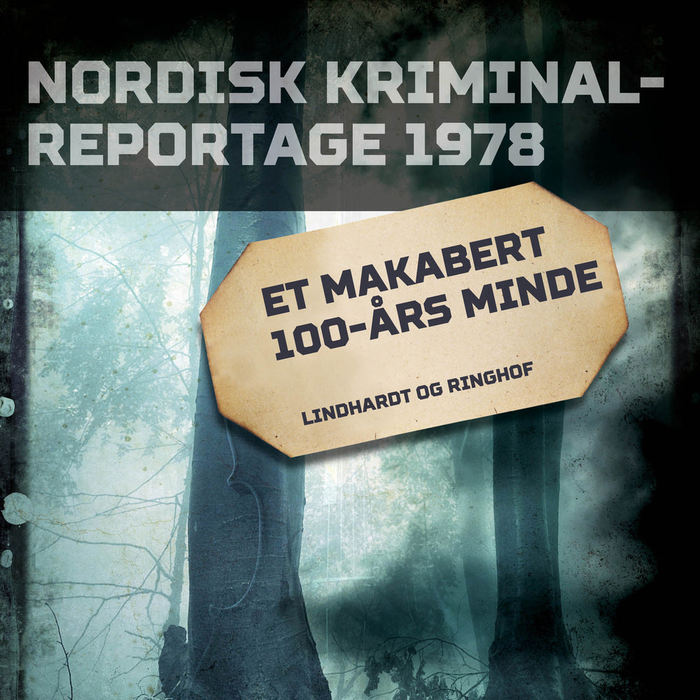 Et makabert 100-års minde