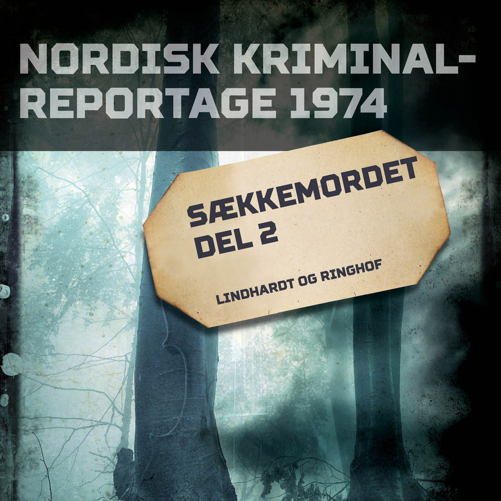 Sækkemordet del 2