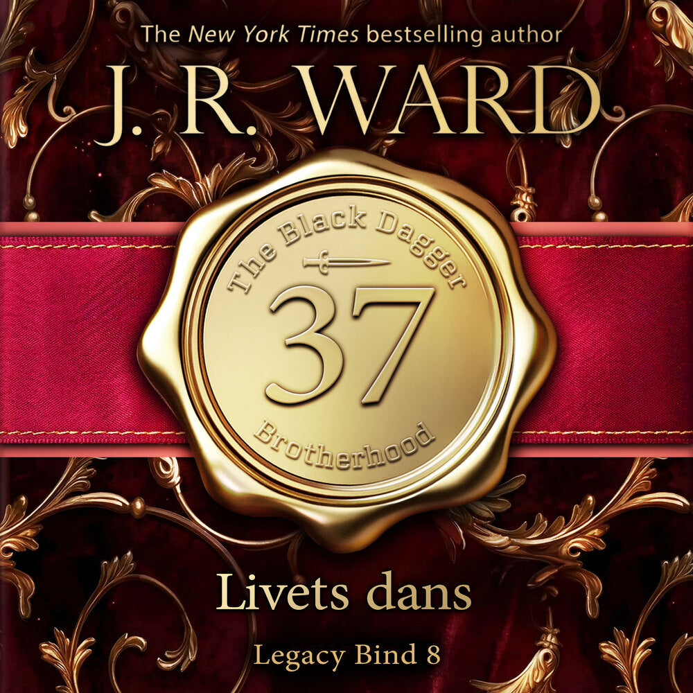 The Black Dagger Brotherhood #37: Livets dans, Legacy #8