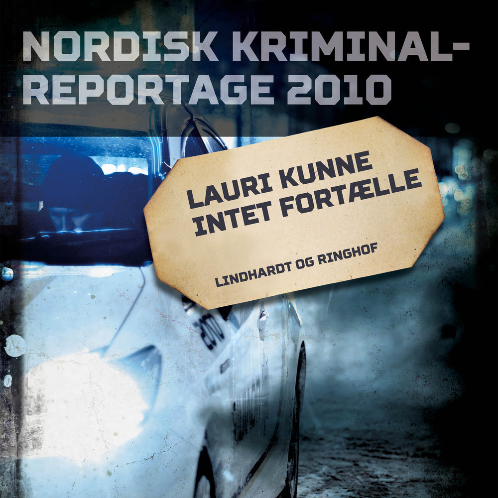 Lauri kunne intet fortælle