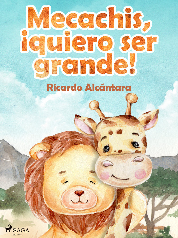 Mecachis, ¡quiero ser grande!