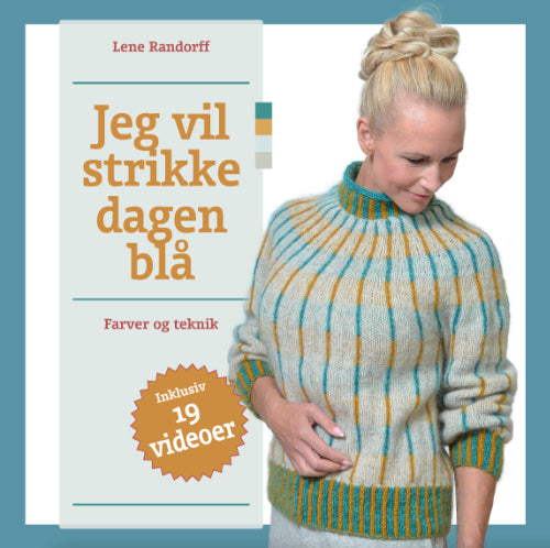 Jeg vil strikke dagen blå