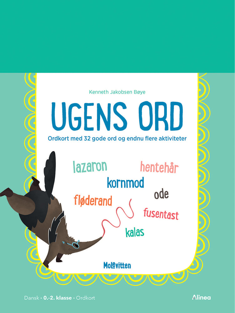 Molevitten, Ugens ord