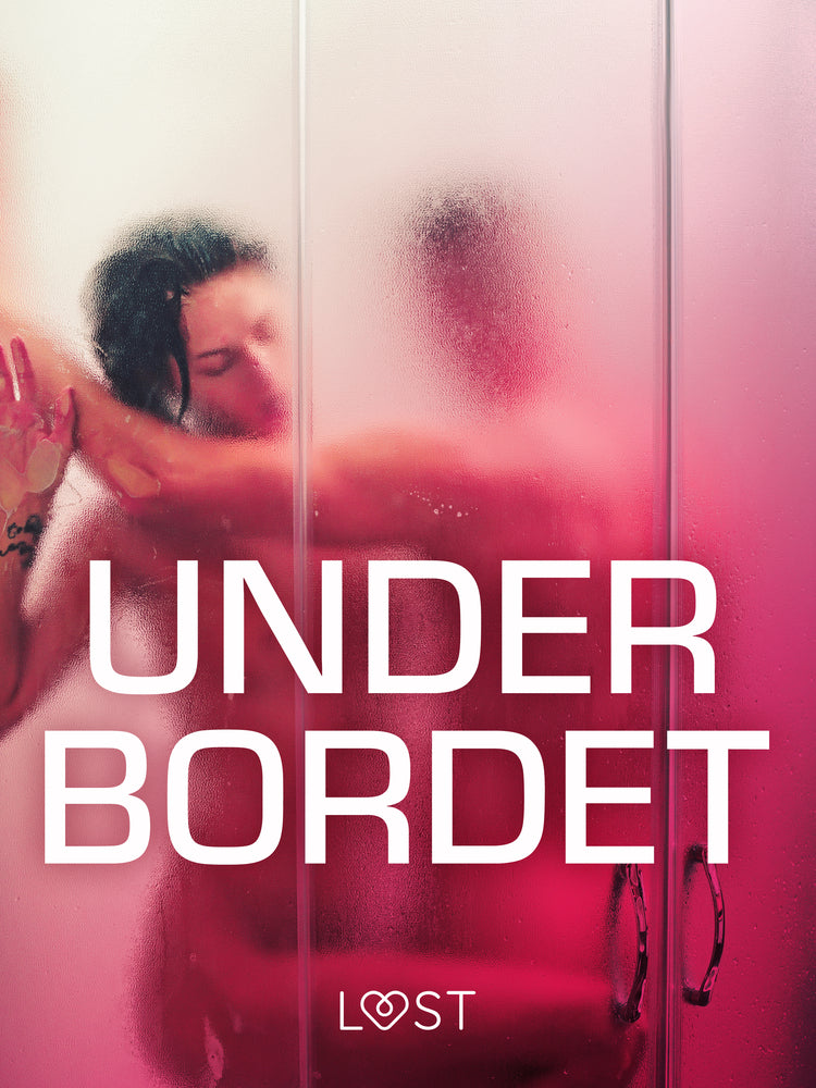 Under bordet – erotiske noveller