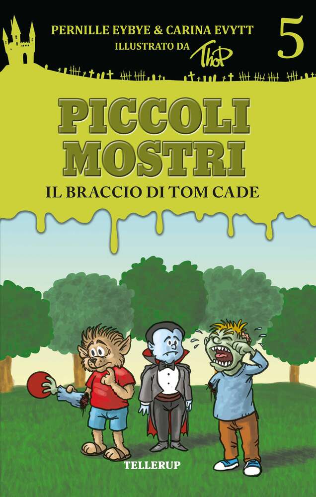 Piccoli mostri #5: Il braccio di Tom cade