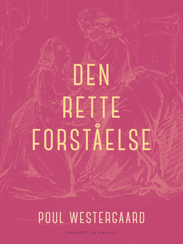 Den rette forståelse