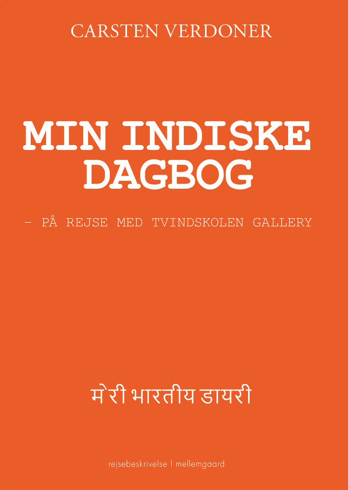 MIN INDISKE DAGBOG -