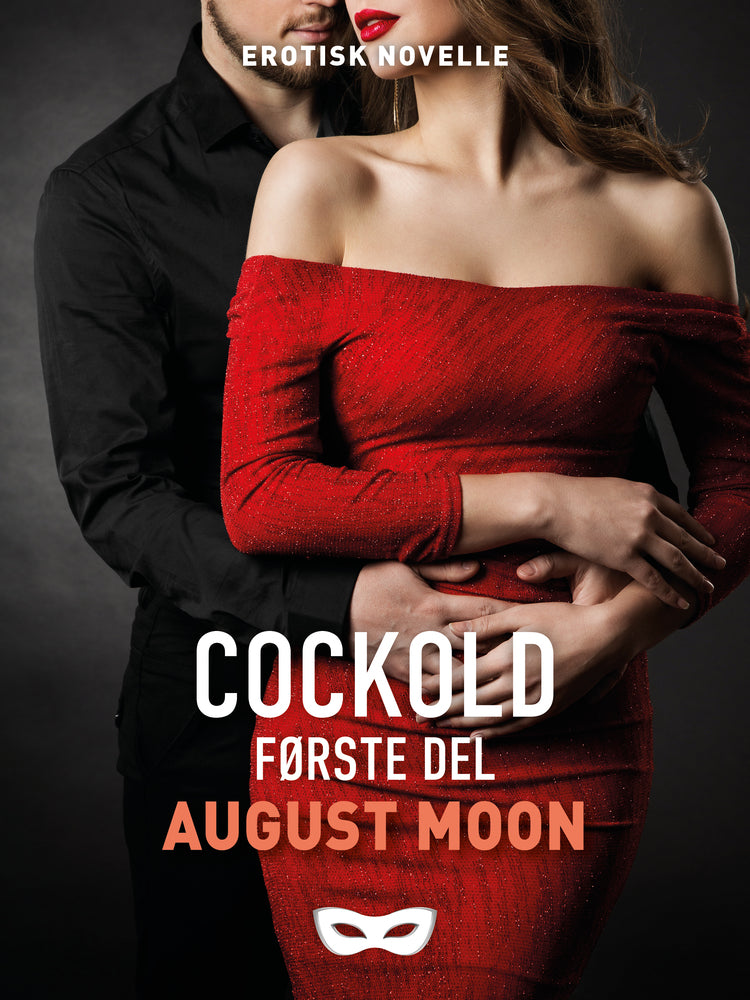 Cockold – Første del