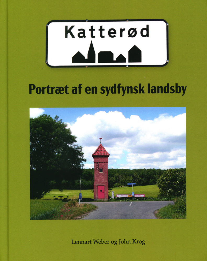 Katterød - Portræt af en sydfynsk landsby