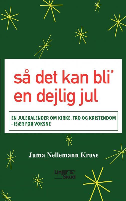 så det kan bli’  en dejlig jul