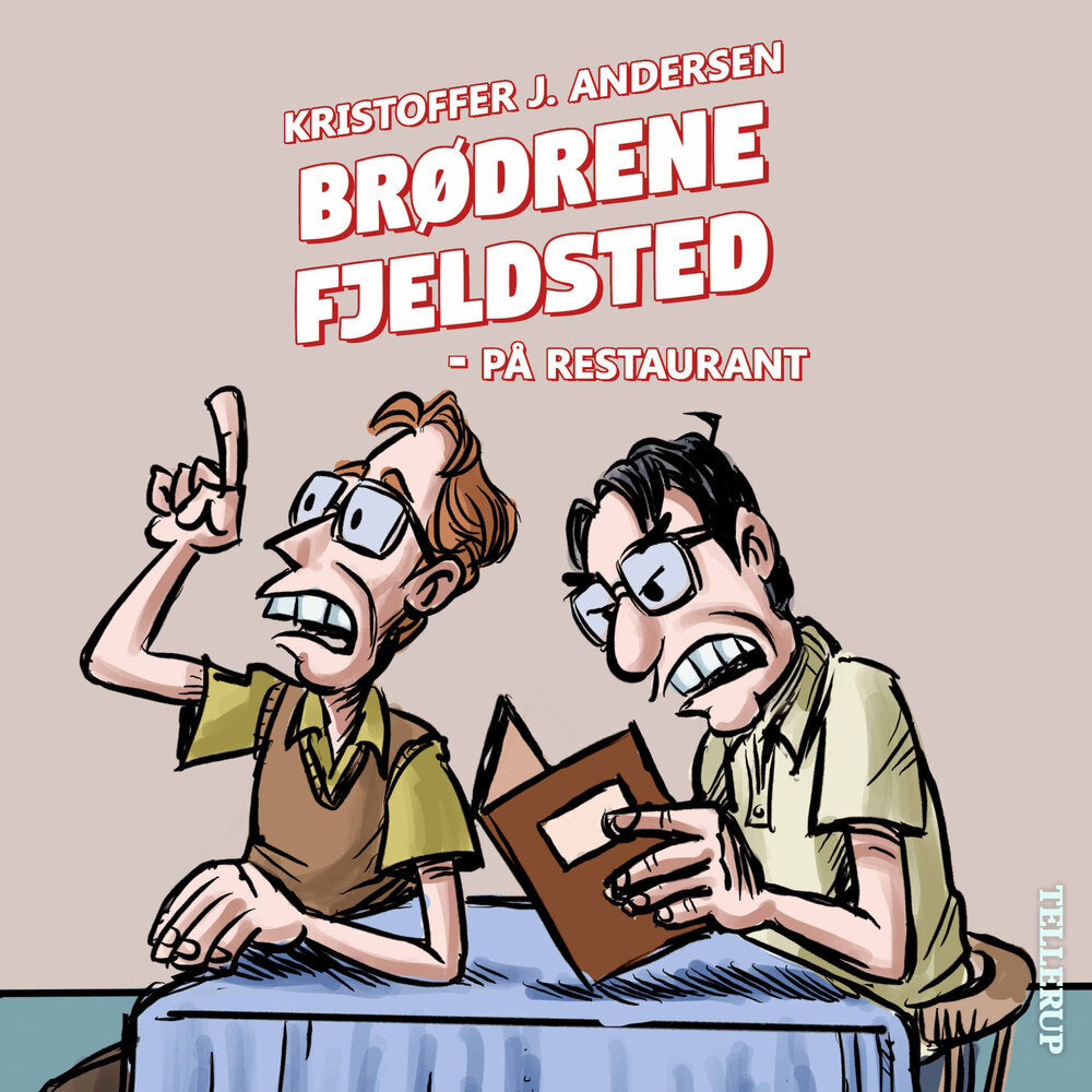 Brødrene Fjeldsted #3: På restaurant