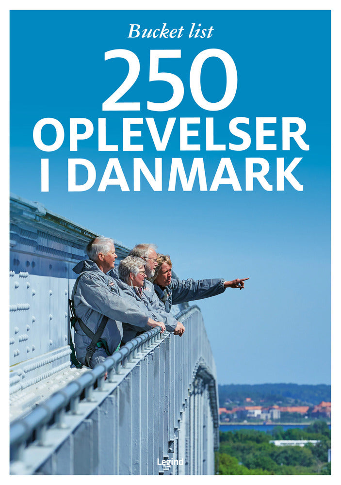 Bucket list - 250 oplevelser i Danmark