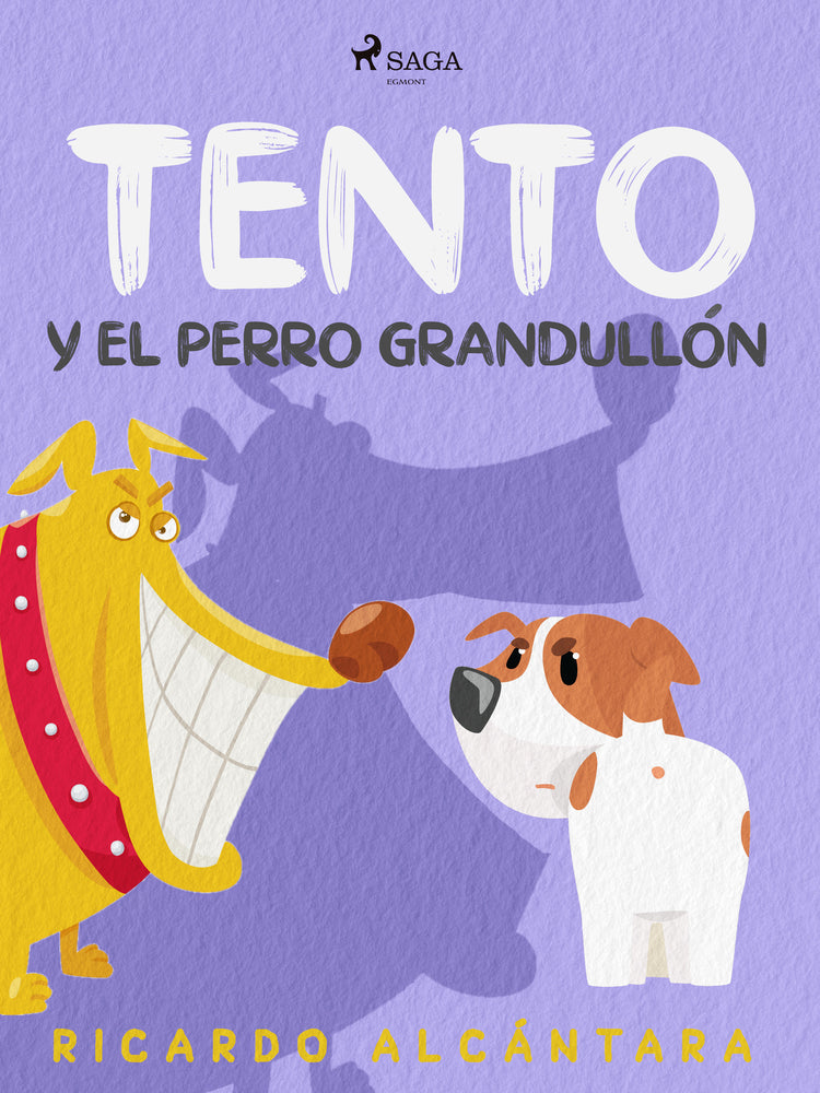 Tento y el perro grandullón 