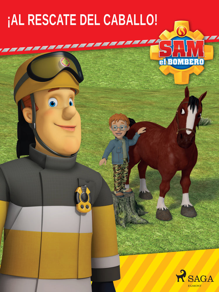 Sam el Bombero - ¡Al rescate del caballo!