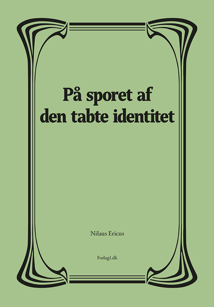På sporet af den tabte identitet