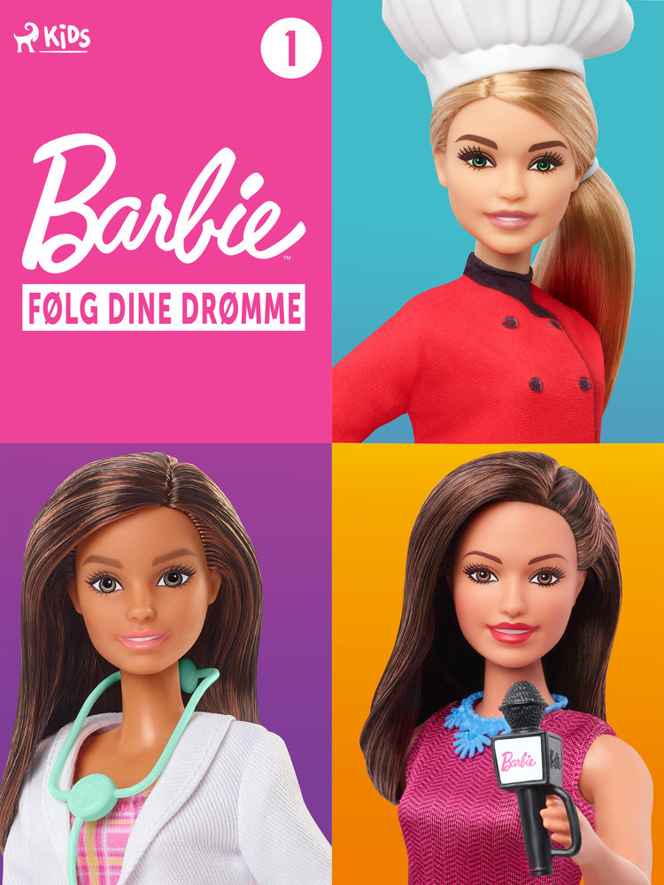 Barbie - Følg dine drømme - Historiesamling 1