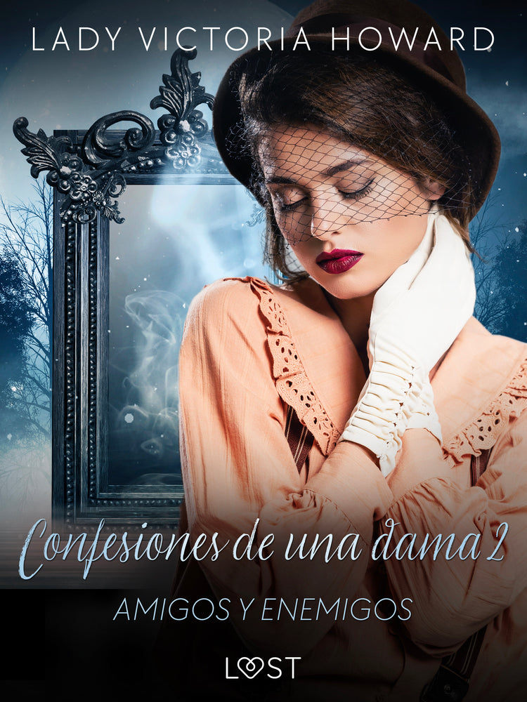 Confesiones de una dama 2: Amigos y enemigos