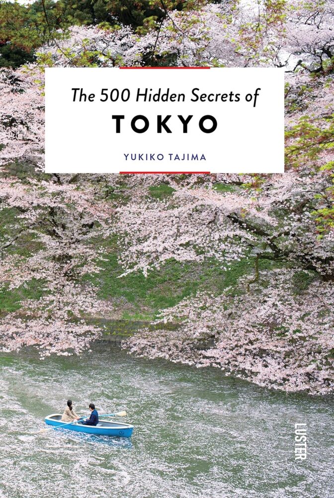 500 Hidden Secrets of Tokyo