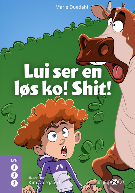 Lui ser en løs ko! Shit!