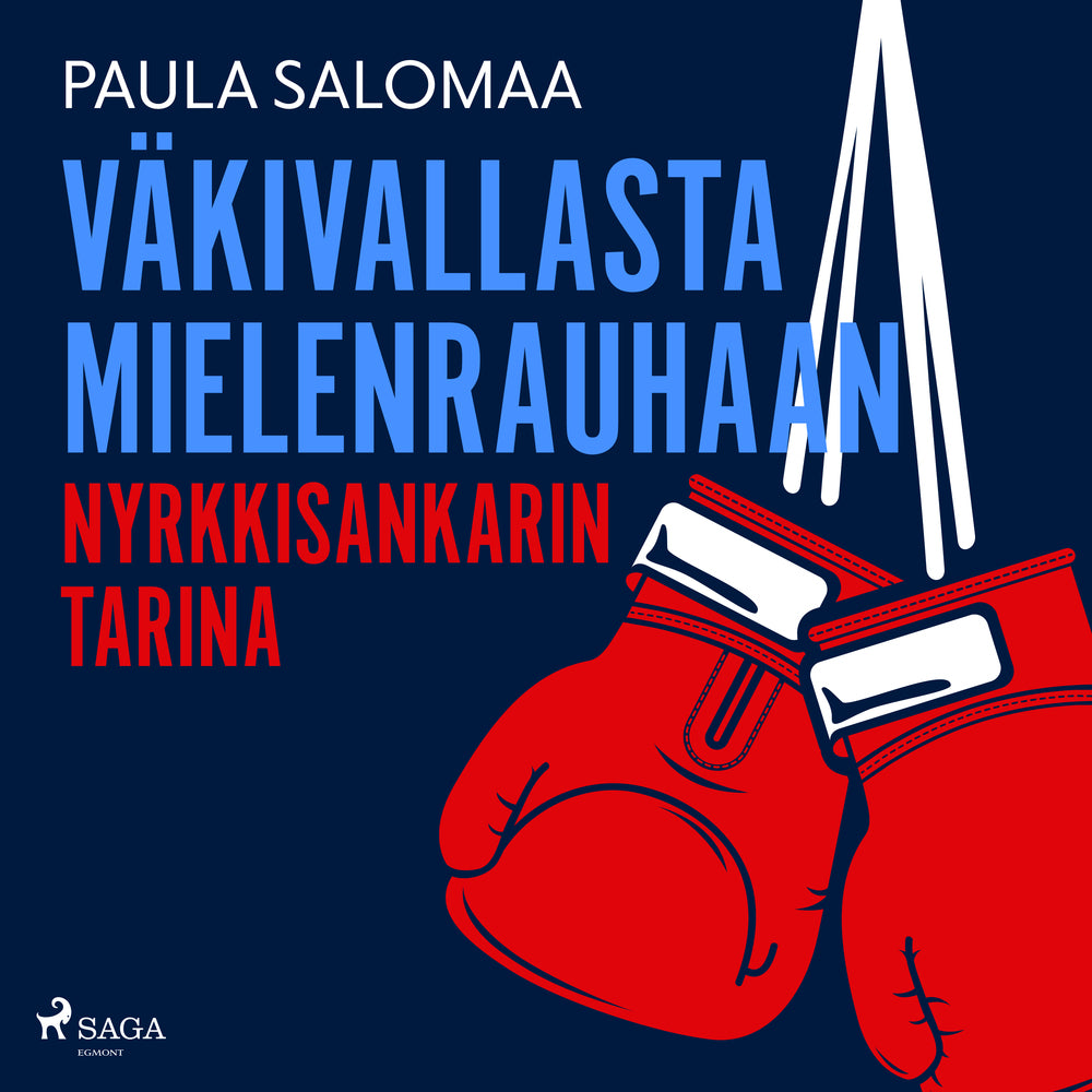 Väkivallasta mielenrauhaan: nyrkkisankarin tarina