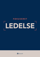 Fokuseret ledelse