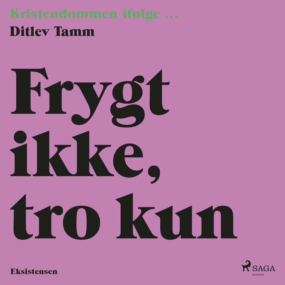 Frygt ikke, tro kun