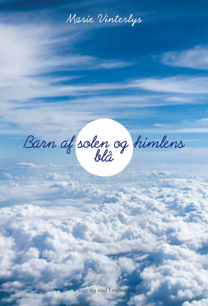 BARN AF SOLEN OG HIMLENS BLÅ