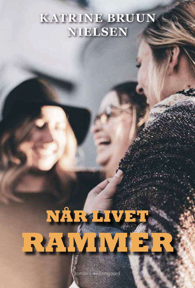 NÅR LIVET RAMMER