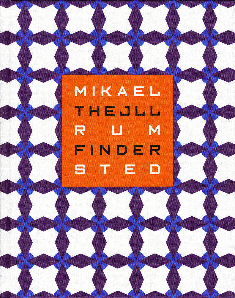 Mikael Thejll - Rum finder sted