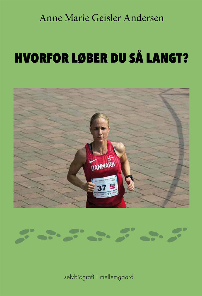 HVORFOR LØBER DU SÅ LANGT?