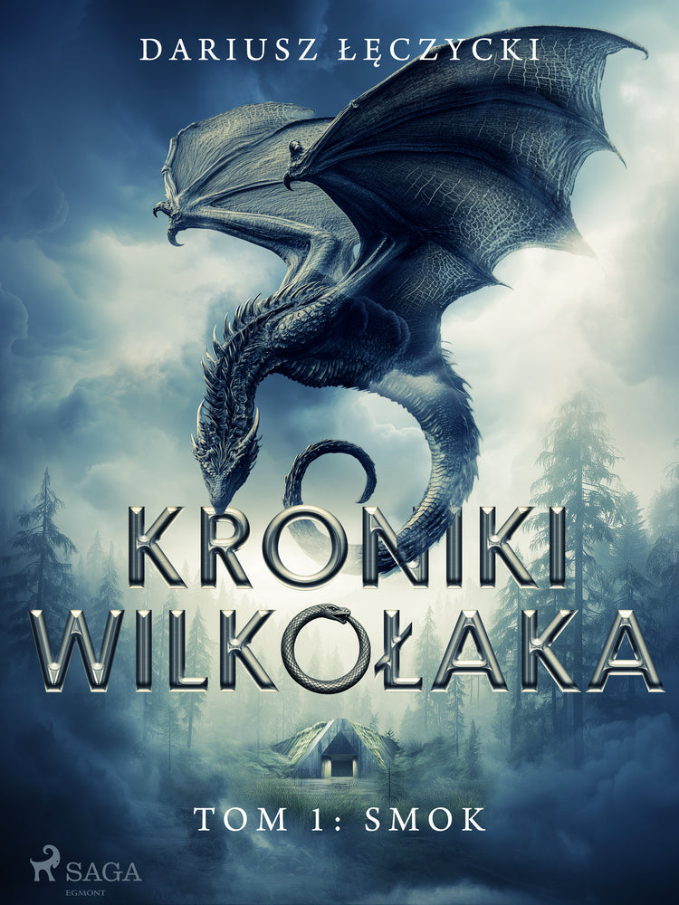 Kroniki Wilkołaka tom 1: Smok