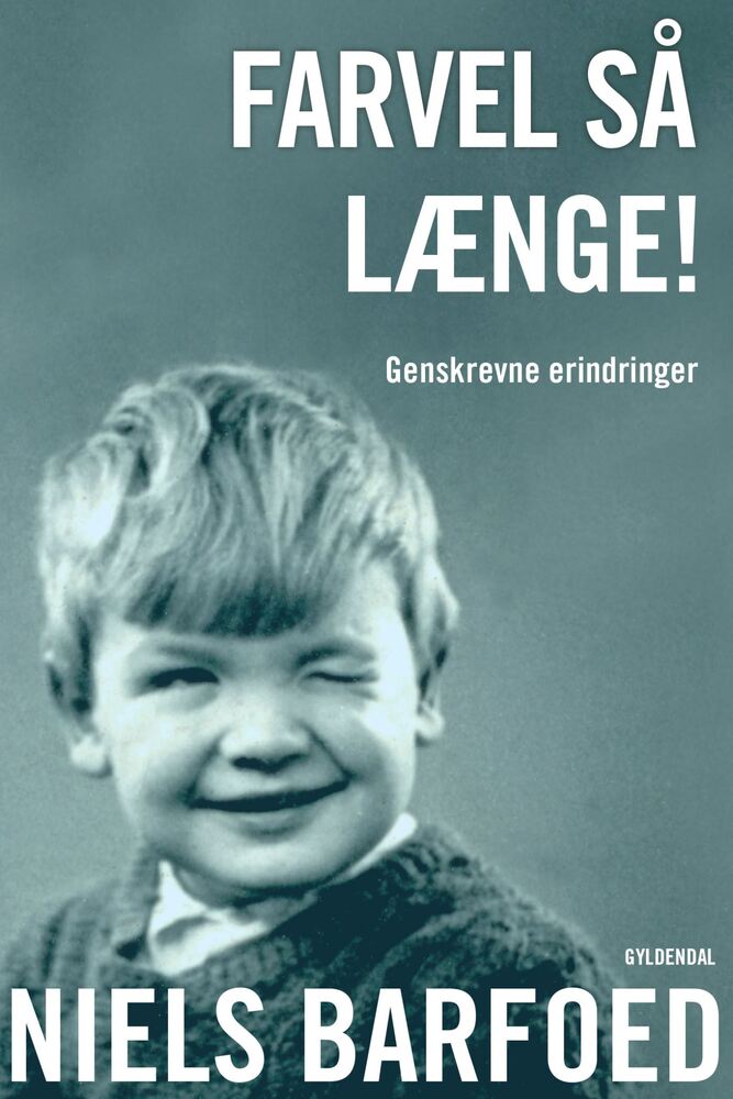 Farvel så længe!