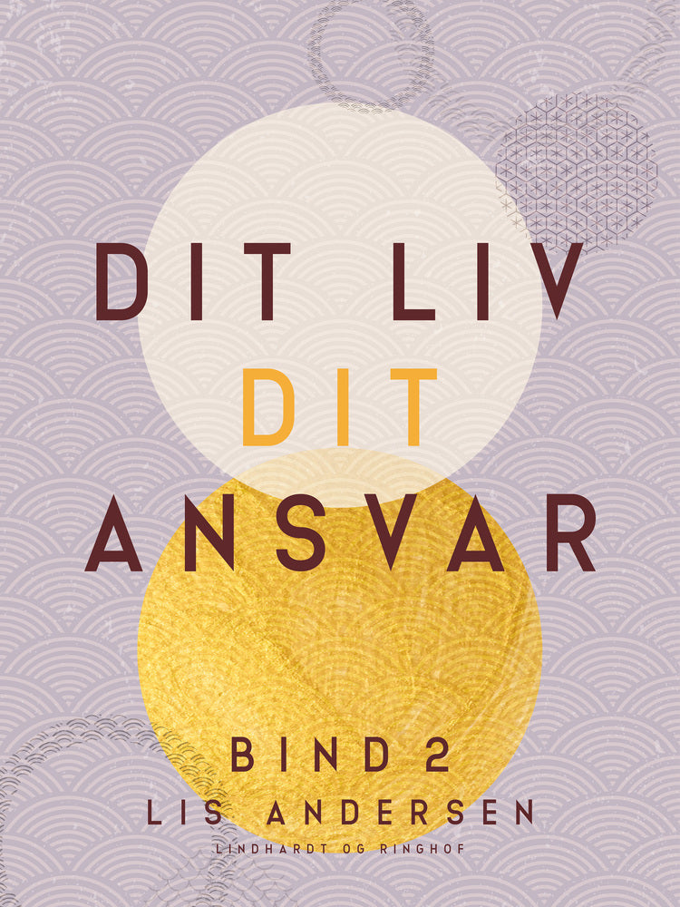 Dit liv - dit ansvar. Bind 2