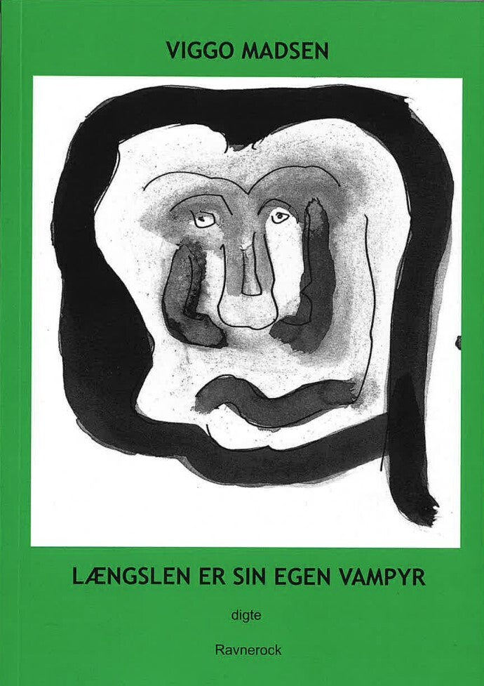 Længslen er sin egen vampyr