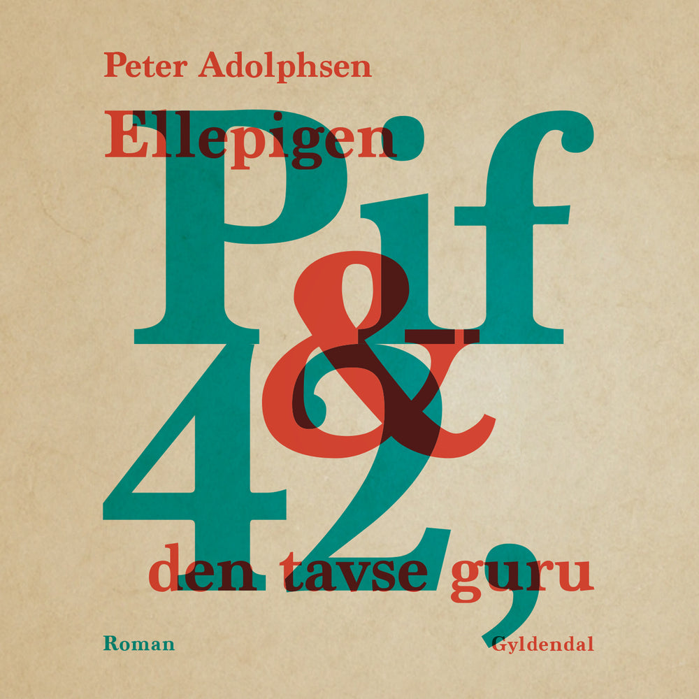 Ellepigen Pif & 42, den tavse guru