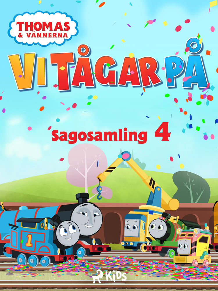 Thomas och vännerna - Vi tågar på - Sagosamling 4