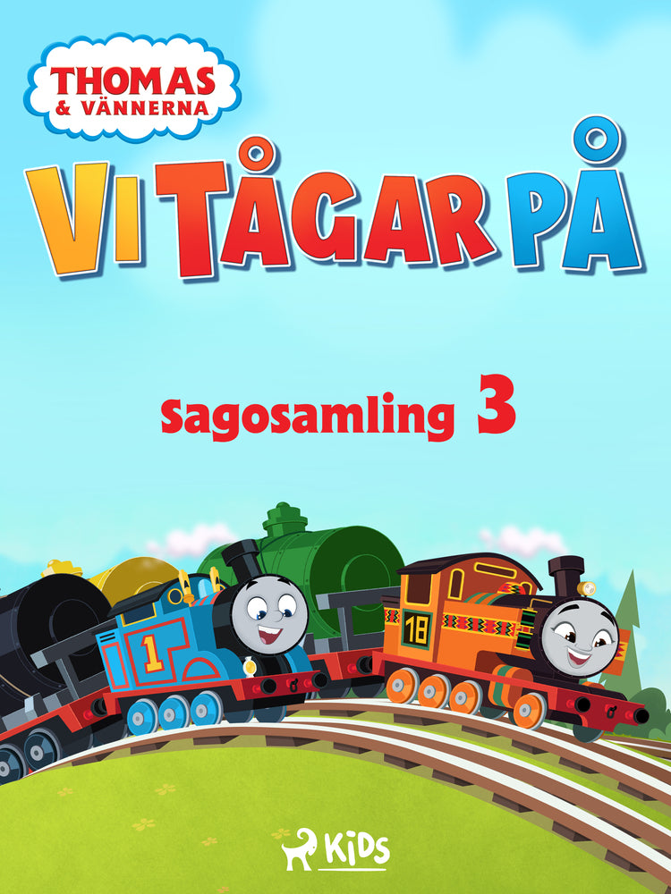 Thomas och vännerna - Vi tågar på - Sagosamling 3