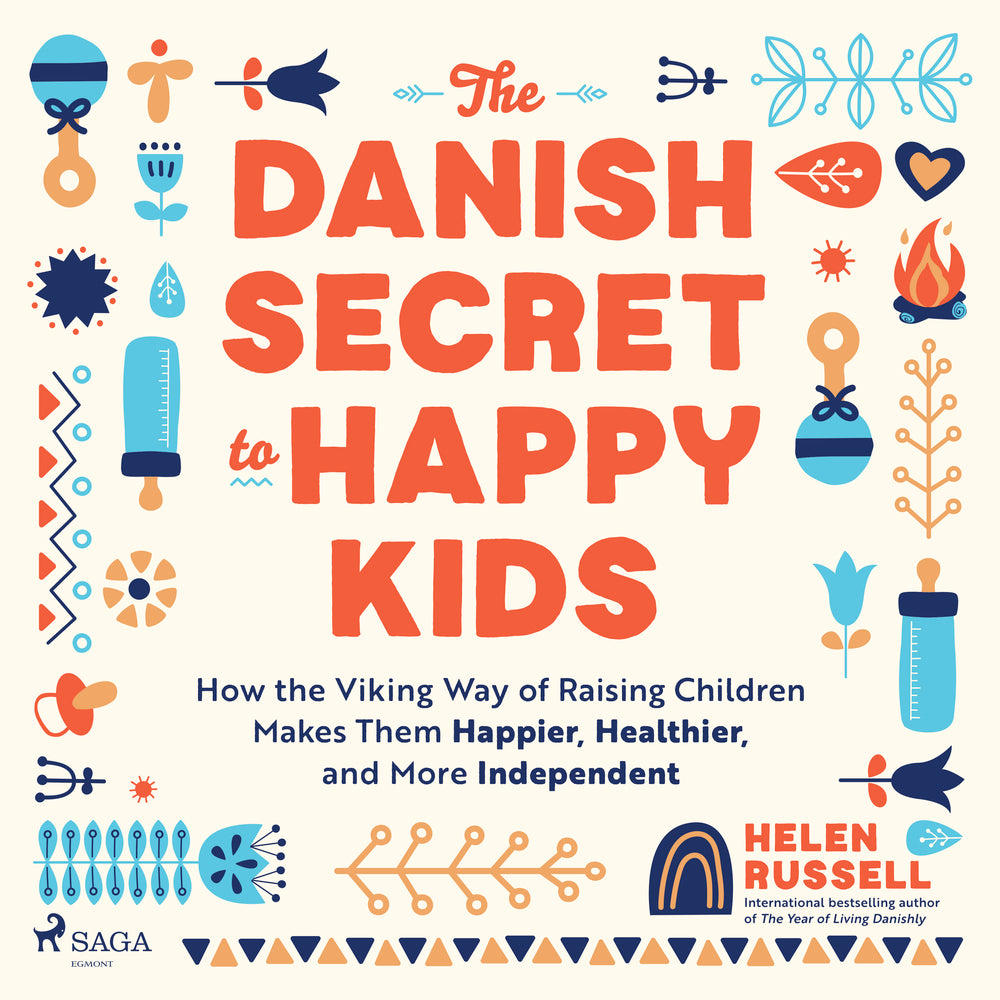 The Danish Secret to Happy Kids